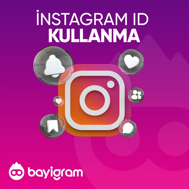 instagram id kullanma