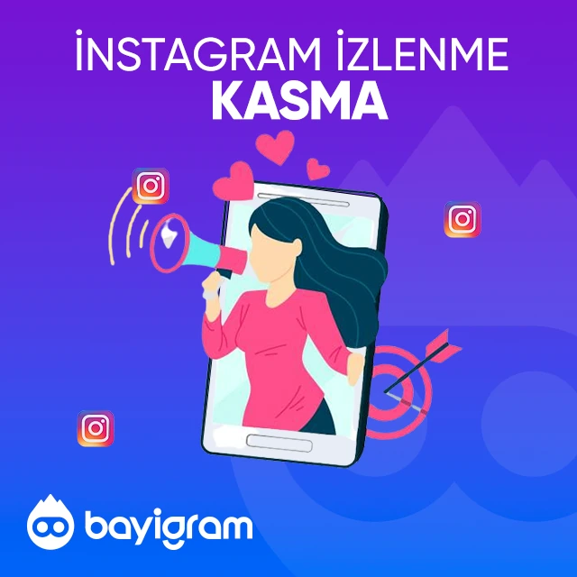 instagram izlenme kasma