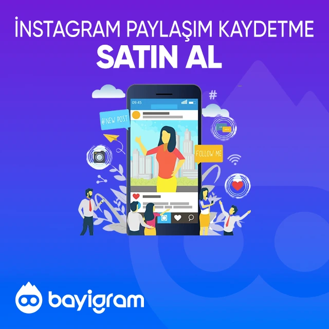 instagram paylaşım kaydetme satın al