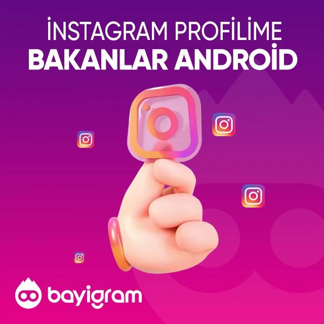 instagram profilime bakanlar android