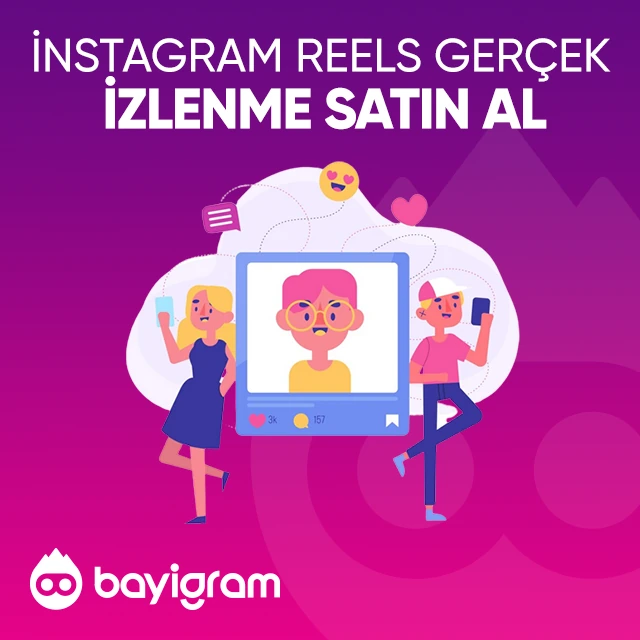 instagram reels gerçek izlenme satın al