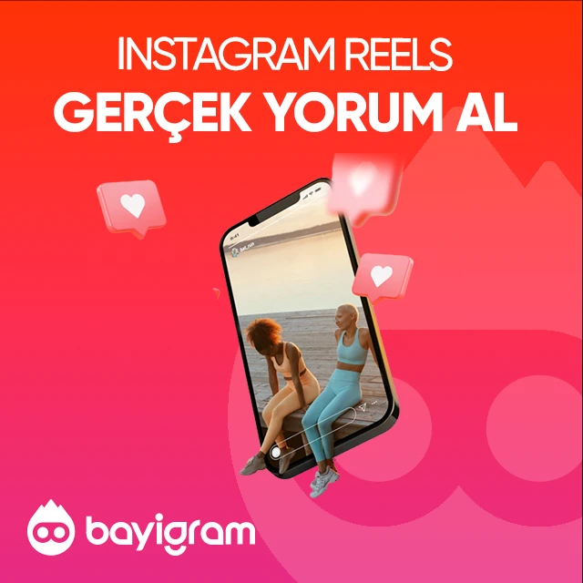 instagram reels gerçek yorum satın al