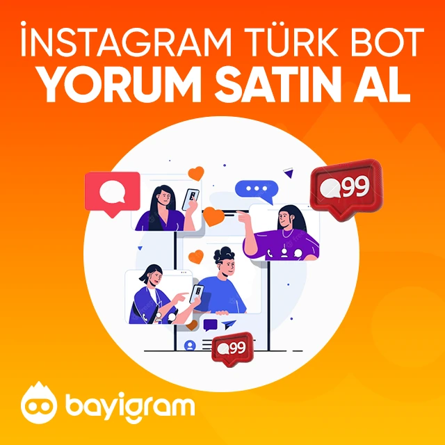 instagram türk bot yorum satın al