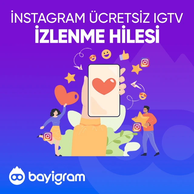instagram ücretsiz igtv izlenme hilesi