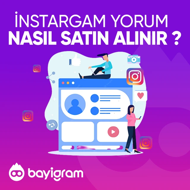 Instagram Yorum  Nasıl Satın Alınır?