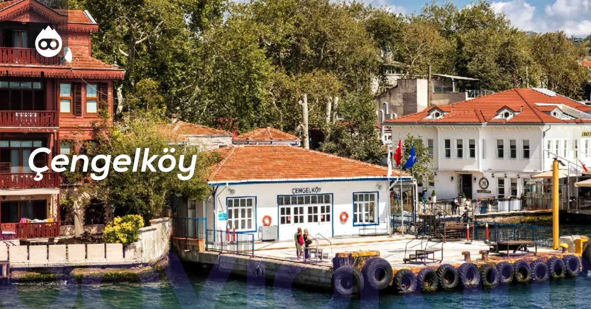 İstanbul Gezilecek Yerler Çengelköy