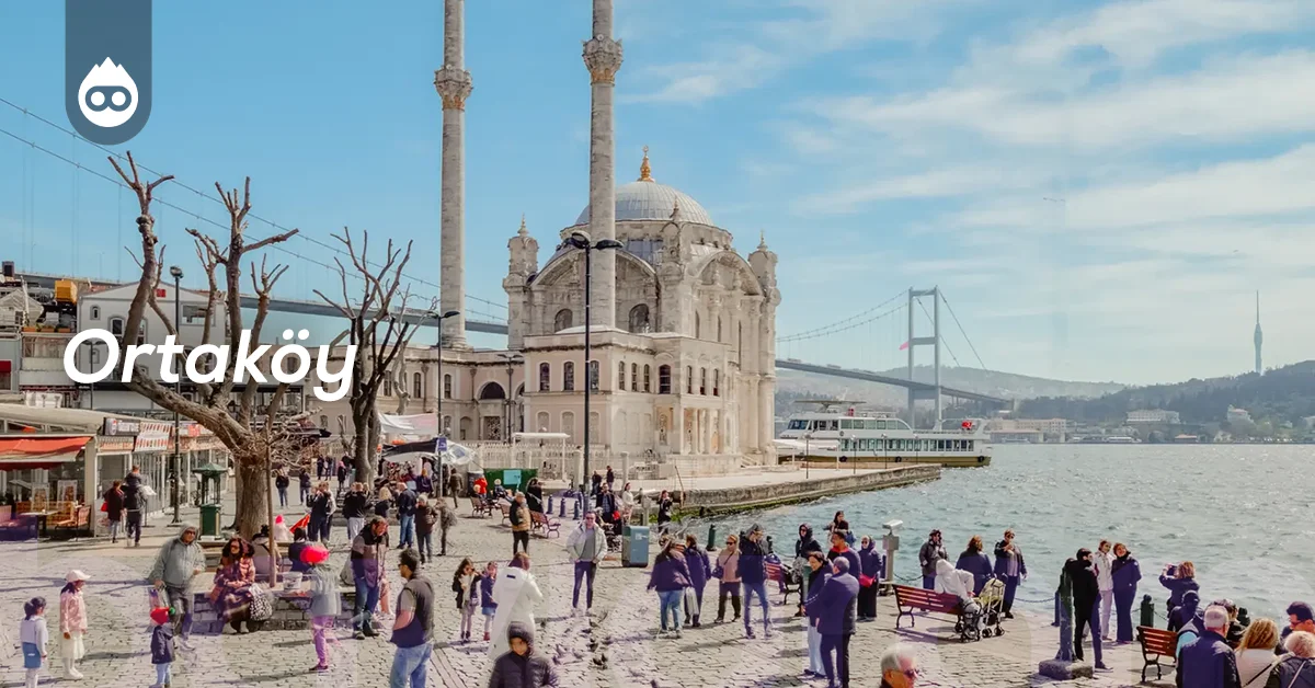 İstanbul Gezilecek Yerler Ortaköy