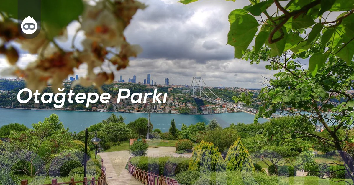 İstanbul Gezilecek Yerler Otağtepe Parkı
