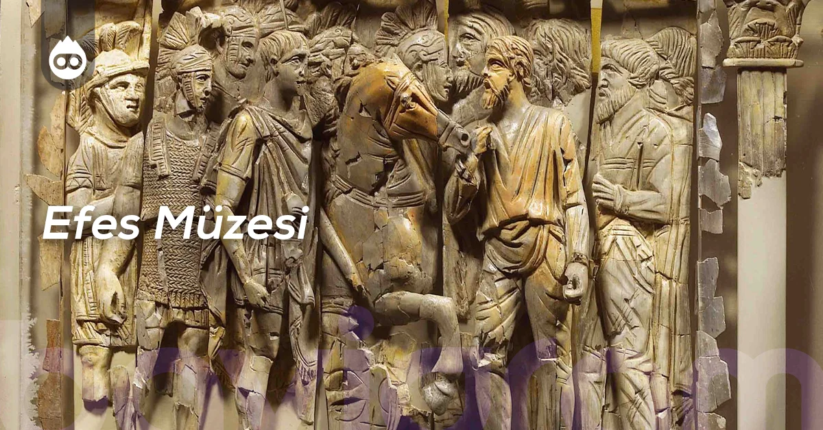 İzmir Gezilecek Yerler Efes Müzesi