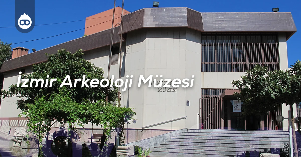 İzmir Gezilecek Yerler İzmir Arkeoloji Müzesi