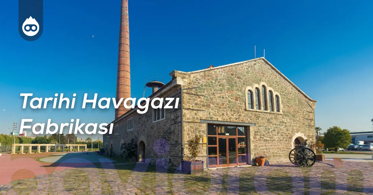 İzmir Gezilecek Yerler Tarihi Havagazı Fabrikası