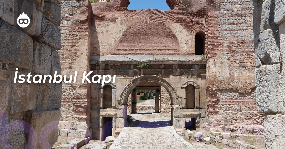 İznik Gezilecek Yerler İstanbul Kapı