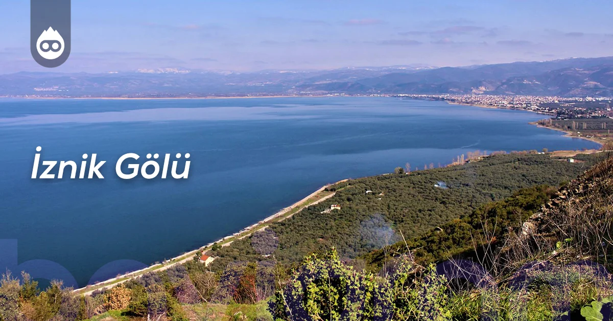 İznik Gezilecek Yerler İznik Gölü