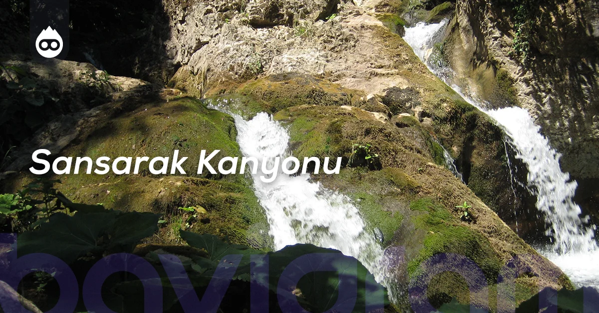 İznik Gezilecek Yerler Sansarak Kanyonu