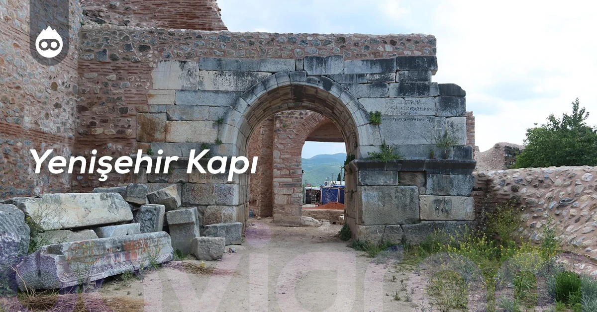 İznik Gezilecek Yerler Yenişehir Kapı