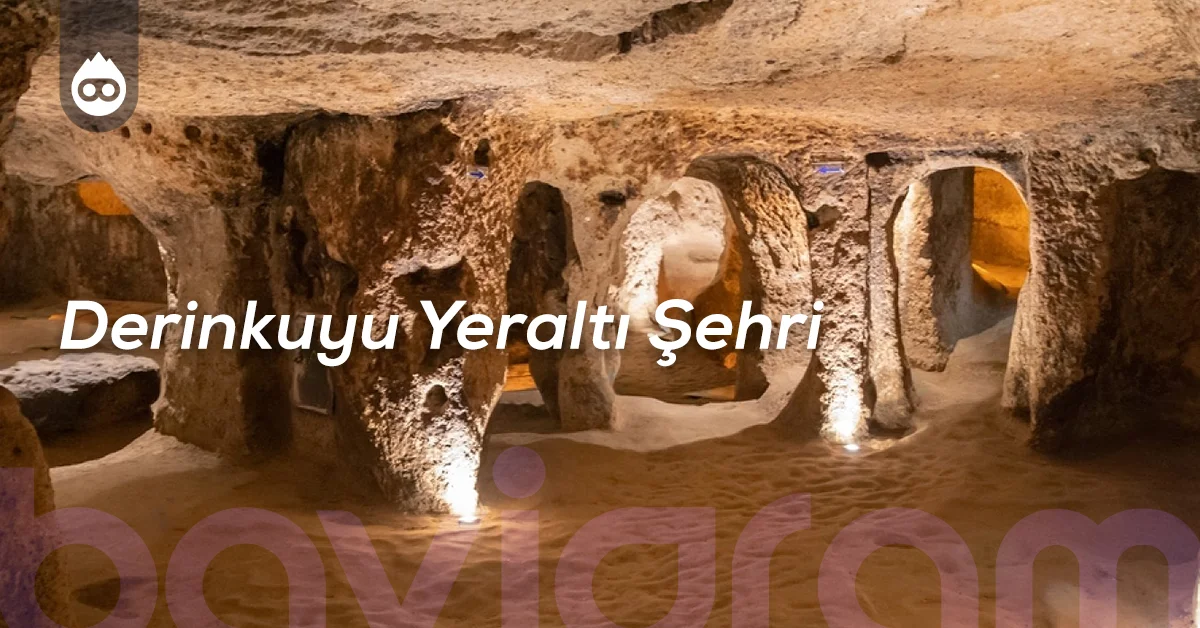 Kapadokya Gezilecek Yerler Derinkuyu Yeraltı Şehri