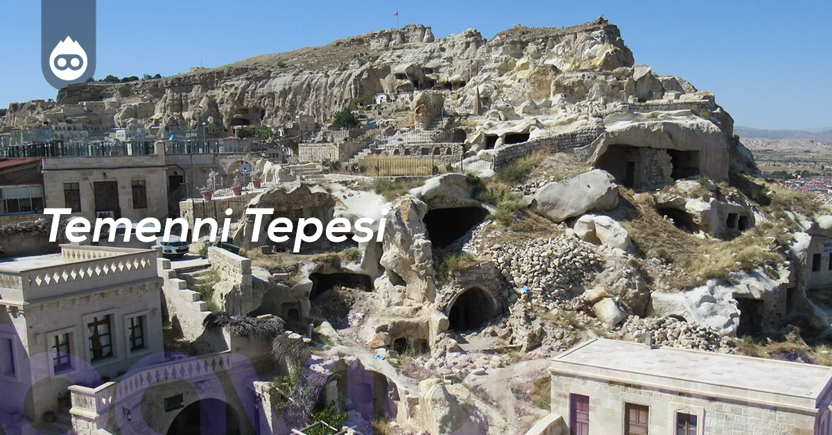 Kapadokya Gezilecek Yerler Temenni Tepesi