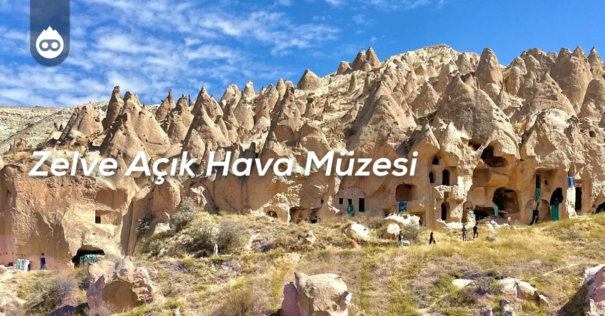 Kapadokya Gezilecek Yerler Zelve Açık Hava Müzesi