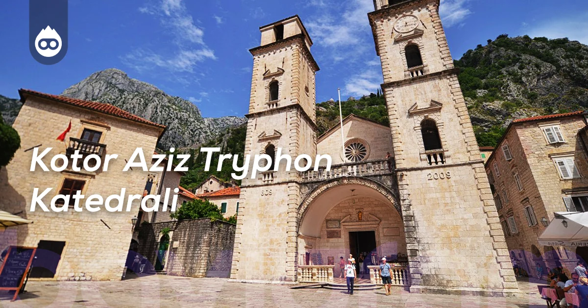 Karadağ Gezilecek Yerler Kotor Aziz Tryphon Katedrali