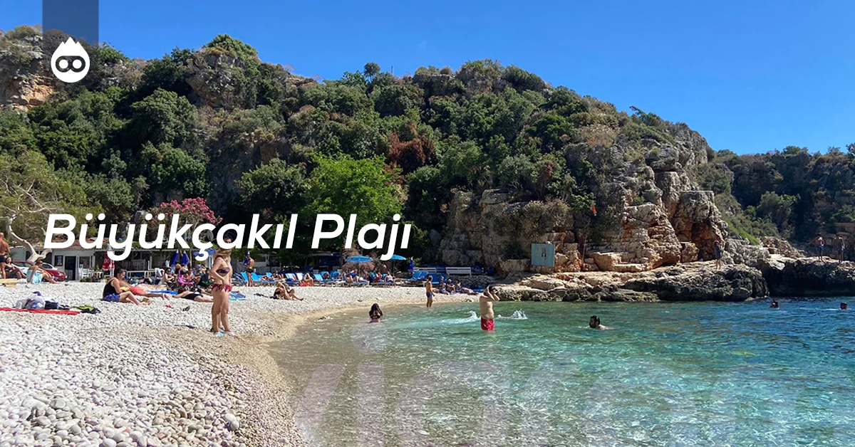Kaş Gezilecek Yerler Büyükçakıl Plajı