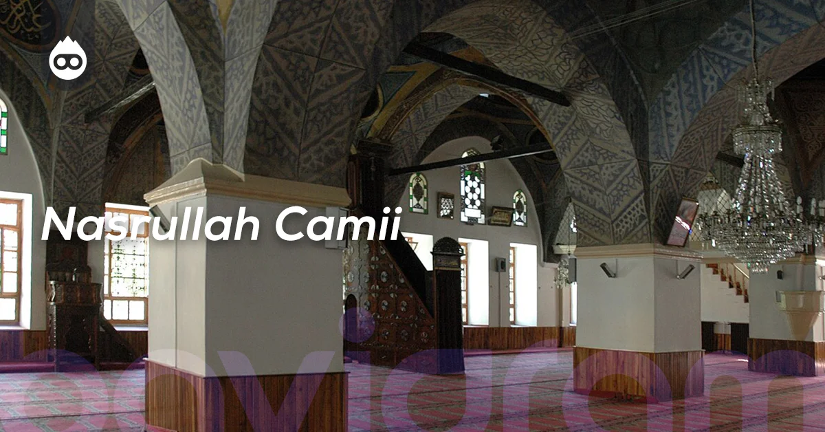 Kastamonu Gezilecek Yerler Nasrullah Camii