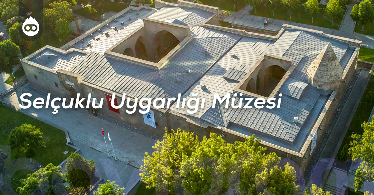 Kayseri Gezilecek Yerler Selçuklu Uygarlığı Müzesi