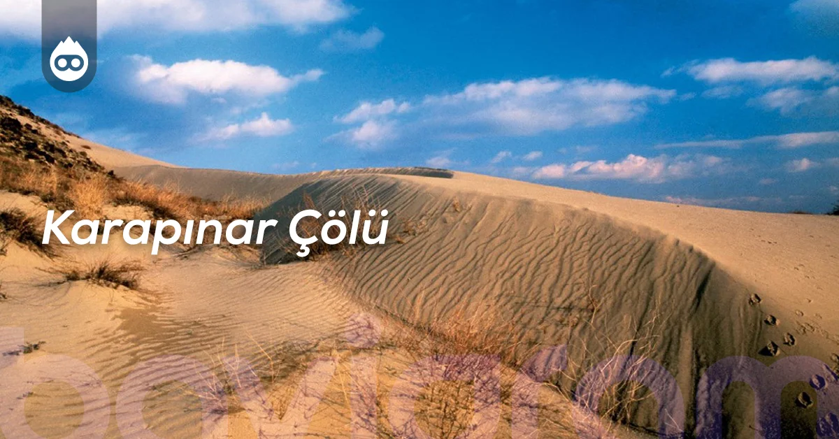 Konya Gezilecek Yerler Karapınar Çölü