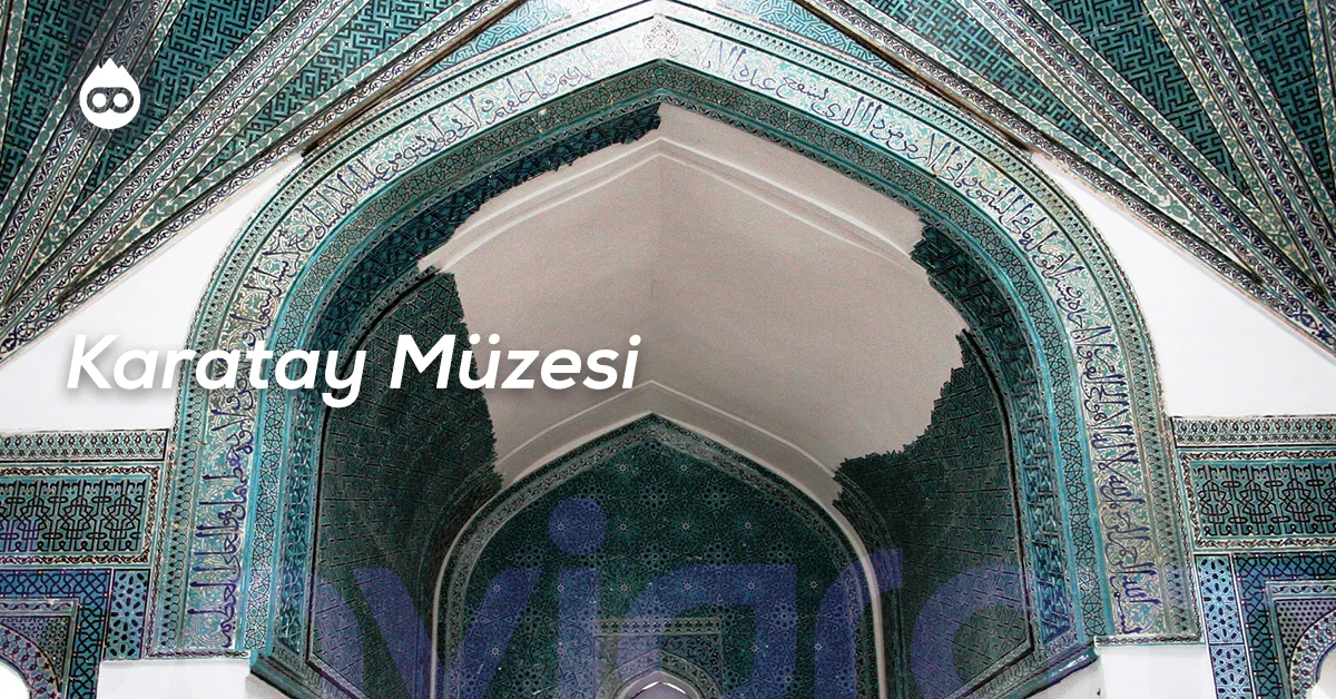 Konya Gezilecek Yerler Karatay Müzesi