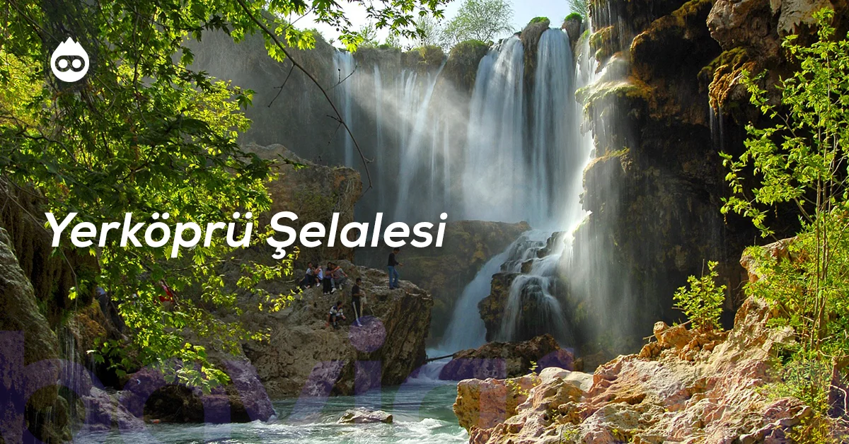 Konya Gezilecek Yerler Yerköprü Şelalesi