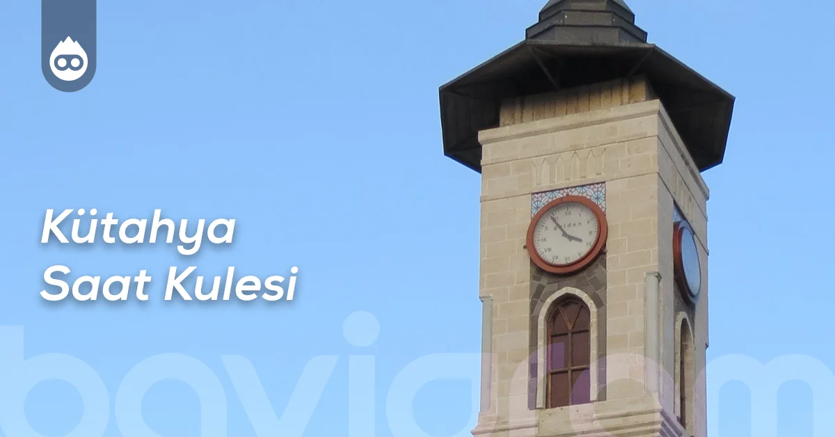 Kütahya Gezilecek Yerler Kütahya Saat Kulesi