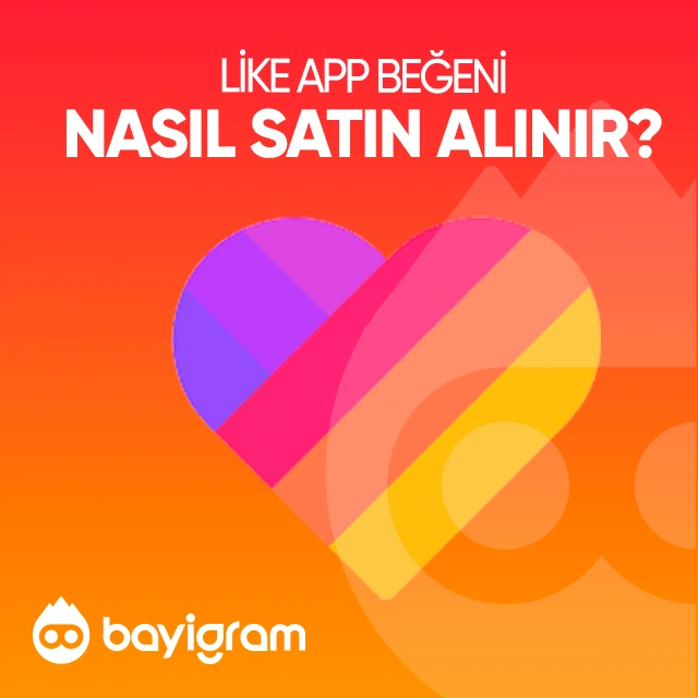Likee App Beğeni  Nasıl Satın Alınır?
