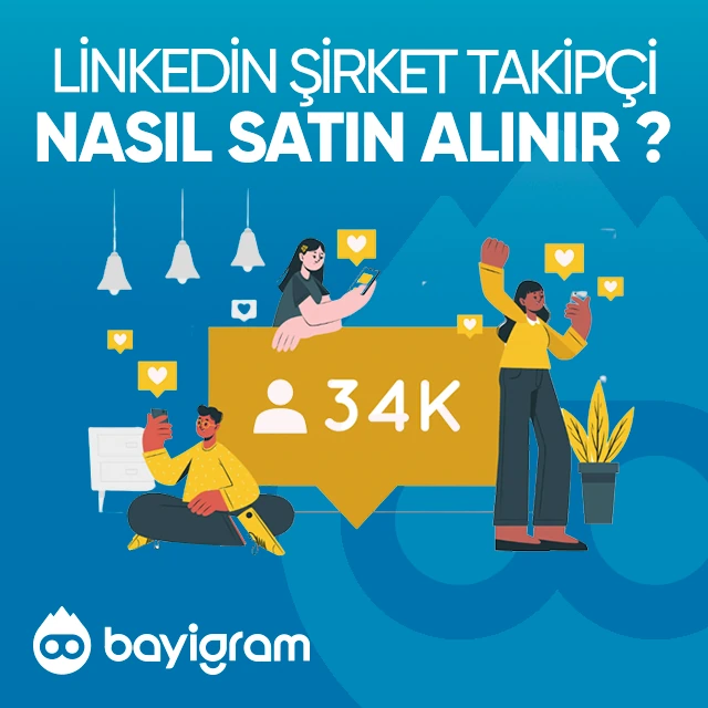 Linkedin Şirket Takipçi  Nasıl Satın Alınır?