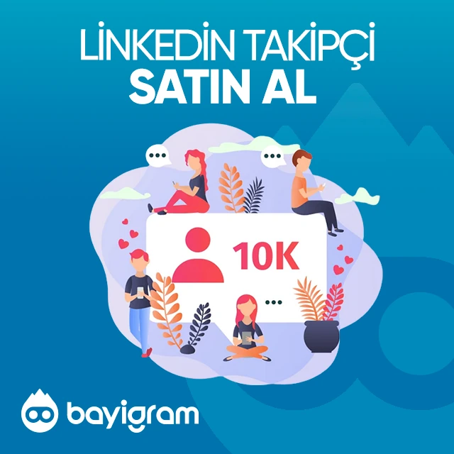 linkedin takipçi satın al