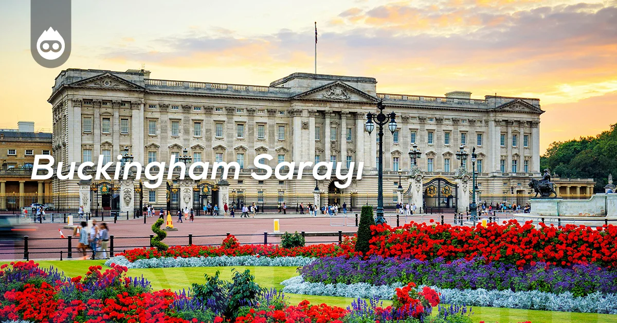 Londra Gezilecek Yerler Buckingham Sarayı