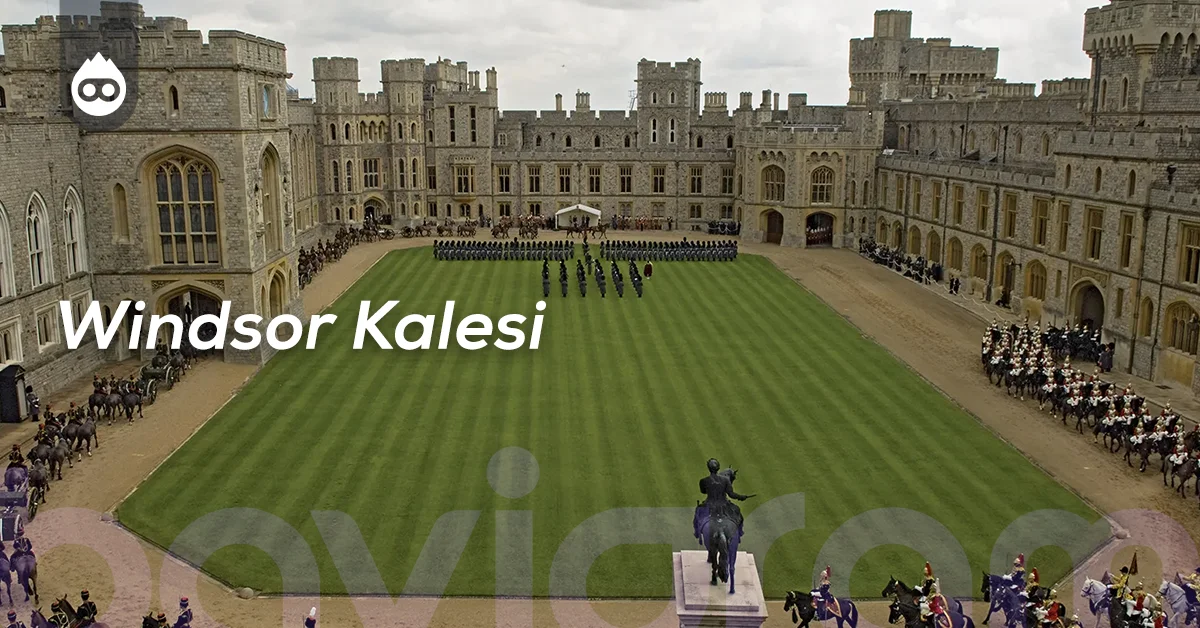 Londra Gezilecek Yerler Windsor Kalesi