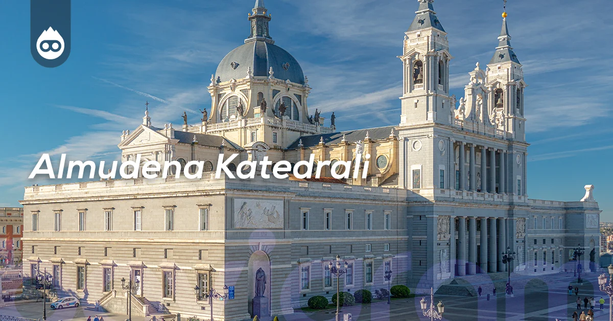 Madrid Gezilecek Yerler Almudena Katedrali