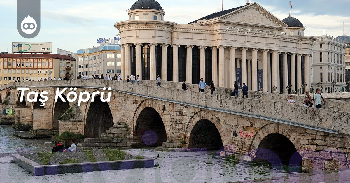 Kuzey Makedonya Gezilecek Yerler Taş Köprü