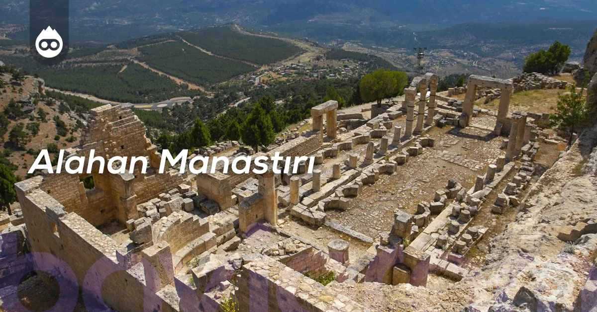 Mersin Gezilecek Yerler Alahan Manastırı
