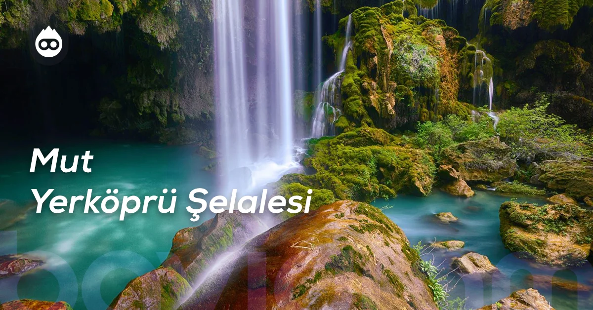 Mersin Gezilecek Yerler Mut Yerköprü Şelalesi