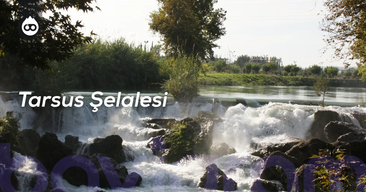 Mersin Gezilecek Yerler Tarsus Şelalesi