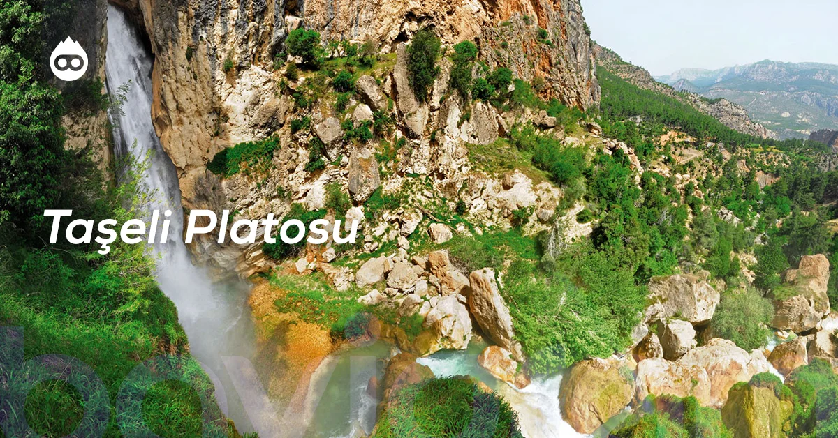 Mersin Gezilecek Yerler Taşeli Platosu