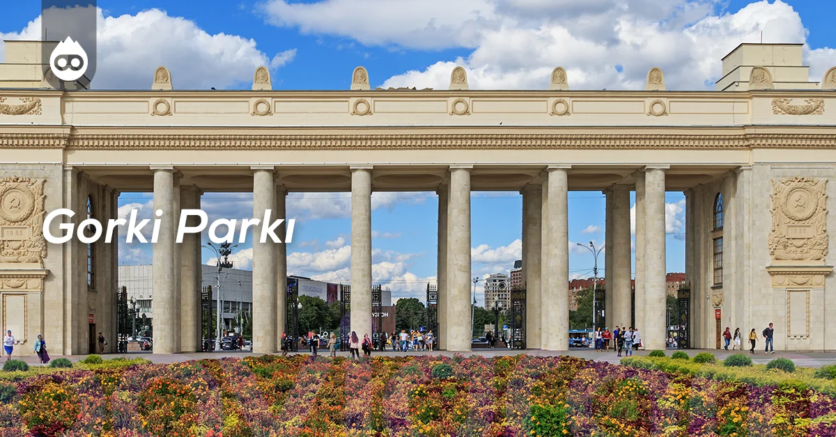 Moskova Gezilecek Yerler Gorki Parkı