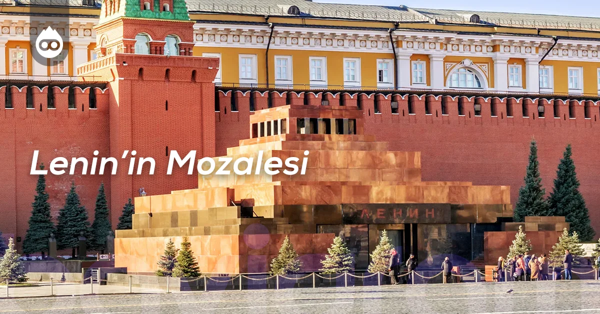 Moskova Gezilecek Yerler Lenin’in Mozalesi