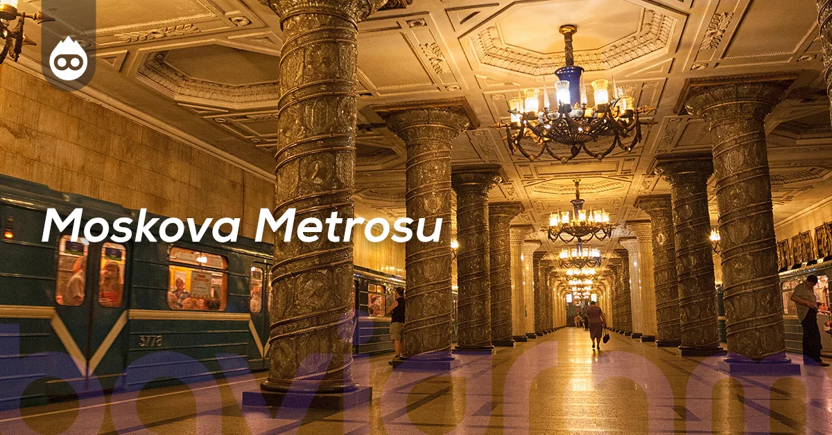 Moskova Gezilecek Yerler Moskova Metrosu
