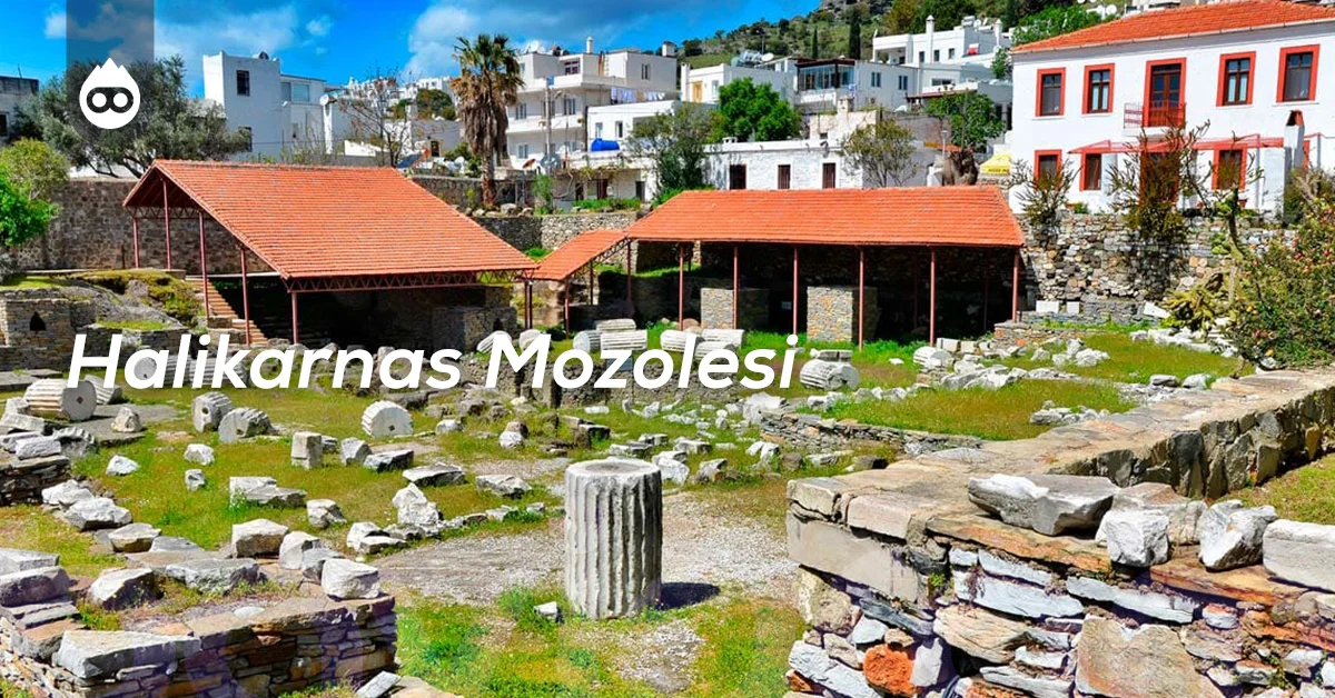 Muğla Gezilecek Yerler Halikarnas Mozolesi