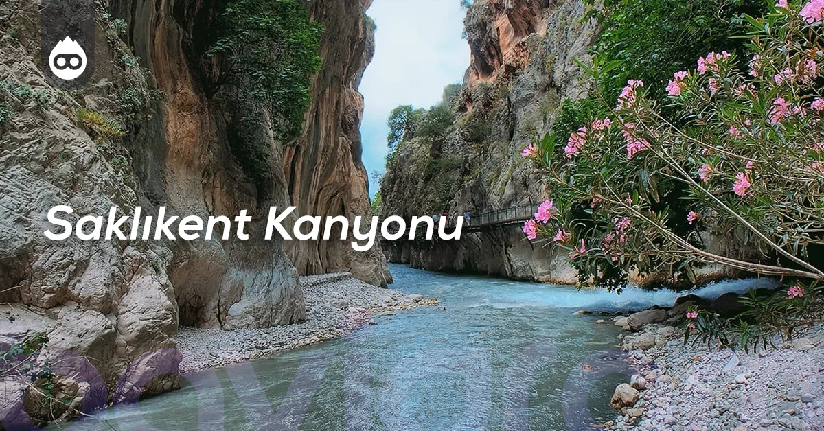 Muğla Gezilecek Yerler Saklıkent Kanyonu