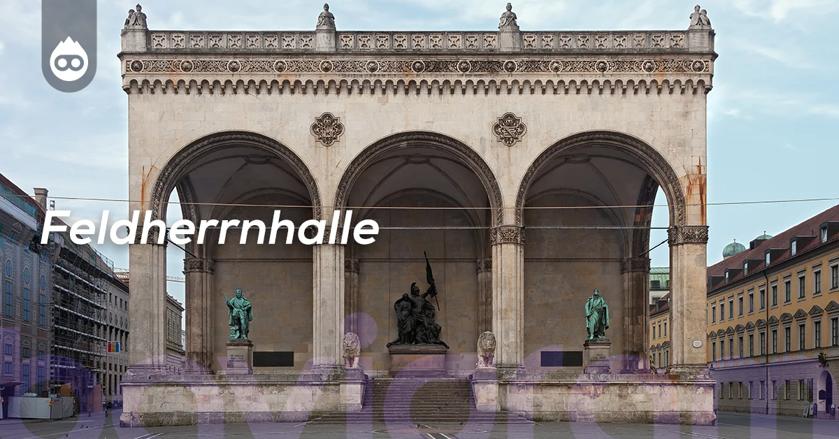 Münih Gezilecek Yerler Feldherrnhalle