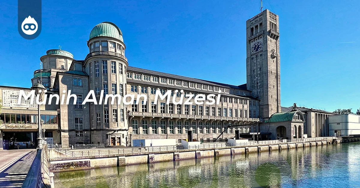 Münih Gezilecek Yerler Münih Alman Müzesi