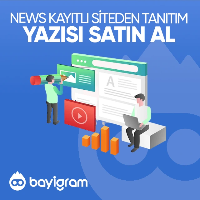 news kayıtlı siteden tanıtım yazısı satın al