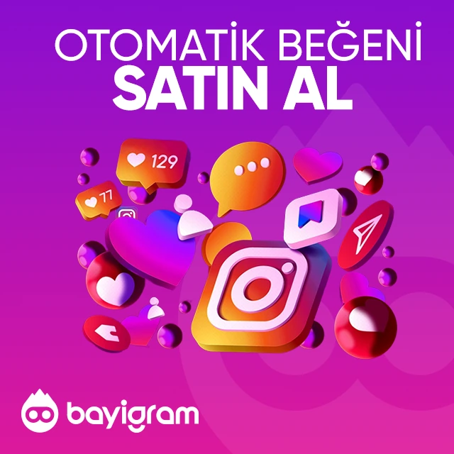 otomatik beğeni satın al